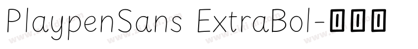 PlaypenSans ExtraBol字体转换 PlaypenSans ExtraBol字体转换